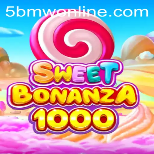 Discover the Exciting World of SweetBonanza1000 and the Thrill of 5BMW